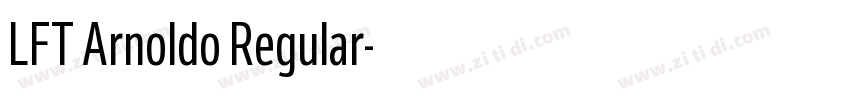 LFT Arnoldo Regular字体转换 LFT Arnoldo Regular字体转换